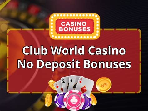 club world casino no deposit bonus codes